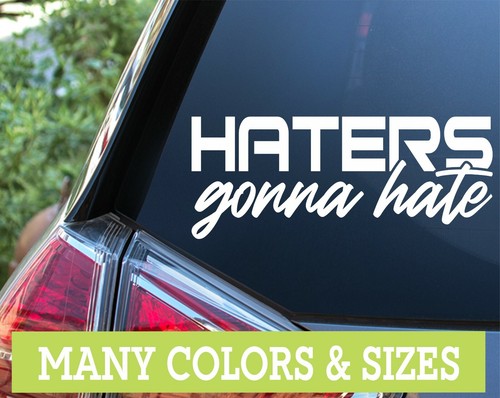 Haters gonna hate - haters, import