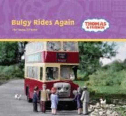 Bulgy rides again thomas - rides, the